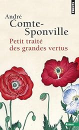Petit traité des grandes vertus