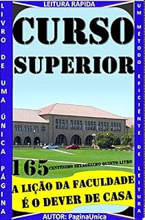 Livro CURSO SUPERIOR : LIÇÃO DA FACULDADE É O DEVER DE CASA