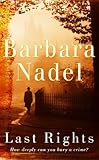 Front cover for the book Last Rights by Barbara Nadel
