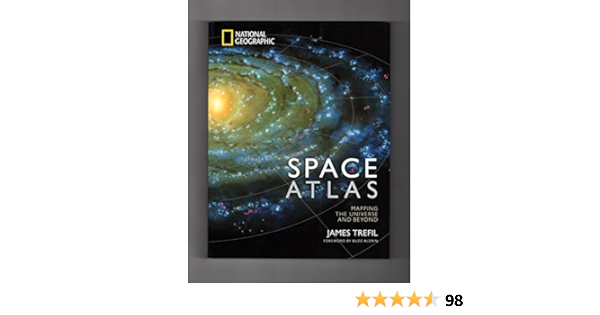 Space Atlas James Trefil Space Atlas (Special Sales Edition): Mapping The Universe And Beyond: Trefil,  James, Aldrin, Buzz: 9781435154117: Books - Amazon