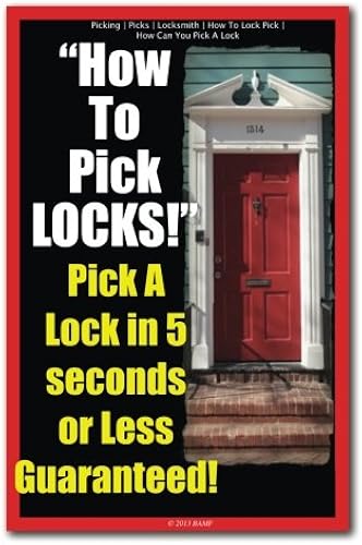 Download Picking | Picks | Locksmith | How To Lock Pick | How Can You Pick A Lock | How To Pick LOCKS! Pick A Lock in 5 seconds or Less Guaranteed! PDF