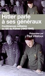 Hitler parle à ses généraux