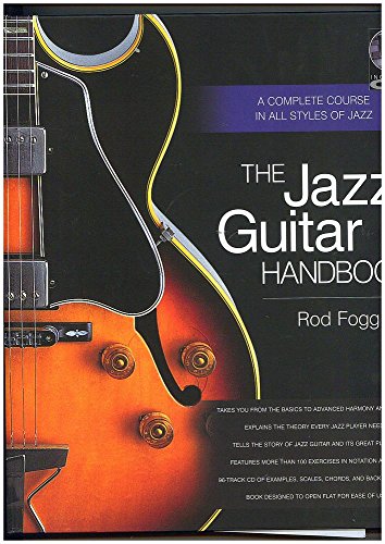 Backbeat Books The Jazz Guitar Handbook: A Complete Course in All Styles of Jazz by Backbeat Books (Sheet music)