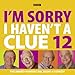 I'm Sorry I Haven't a Clue, Volume 12 by