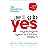 Getting to Yes: Negotiating an agreement without giving in