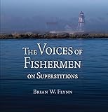 The Voices of Fishermen - on Superstitions by 