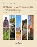 Image de Manuel d'archéologie industrielle