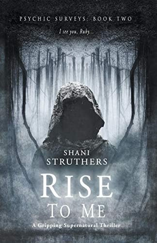 Psychic Surveys Book Two: Rise to Me: A Gripping Supernatural Thriller