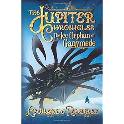 The Ice Orphan of Ganymede (The Jupiter Chronicles) The Ice Orphan of Ganymede (The Jupiter Chronicles)