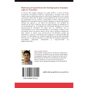 Nuevas perspectivas de manejo para el pulpo rojo en Yucatán.: Un enfoque Bayesiano. (Spanish Edition)