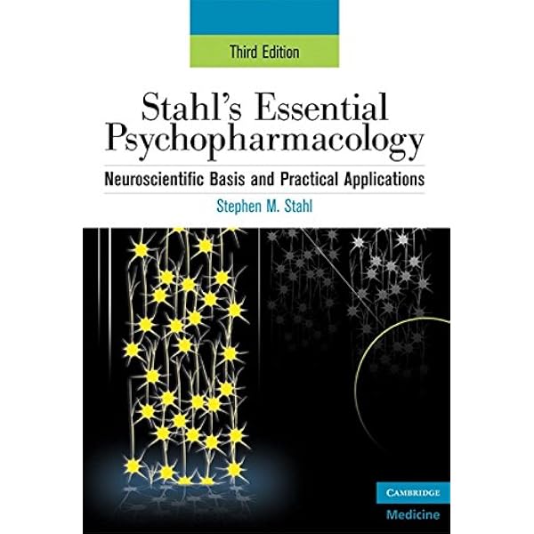 Essential Psychopharmacology: Neuroscientific Basis and Practical