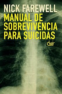 Livro MANUAL DE SOBREVIVÊNCIA PARA SUICIDAS