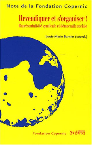 Revendiquer et s'organiser !