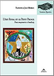 L' art royal et le petit prince