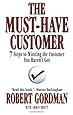 The Must-Have Customer: 7 Steps to Winning the Customer You Haven't Got