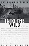Into the Wild 1st edition by Krakauer, Jon (1997) Paperback