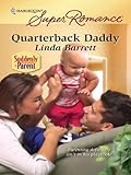 Quarterback Daddy (Suddenly a Parent)