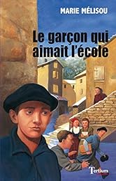 Le  garçon qui aimait l'école