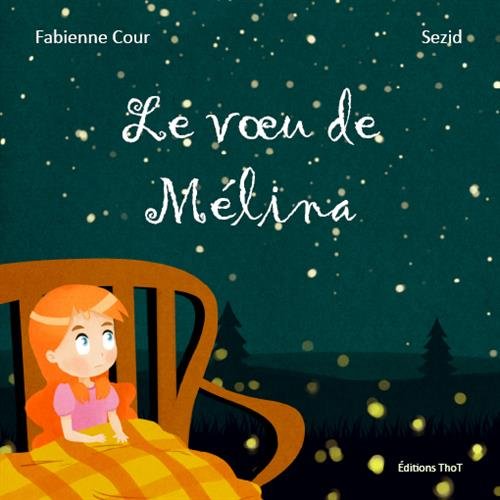 Le voeu de Mélina by Fabienne Cour