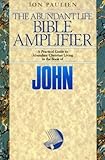 John : Jesus Gives Life to a New Generation, Paulier, John, 0816312443
