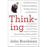 Thinking: The New Science of Decision-Making, Problem-Solving, and Prediction (Best of Edge Series)