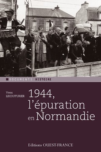 1944, l'Épuration en Normandie