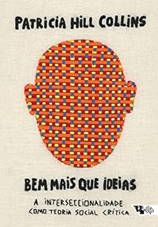 Livro Bem mais que ideias: A interseccionalidade como teoria social crítica