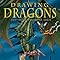Drawing Dragons And Those Who Hunt Them Christopher Hart