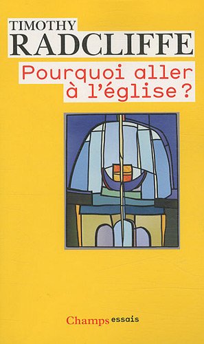 Pourquoi aller à l'église ?