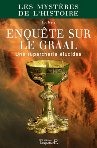 Enquête sur le Graal