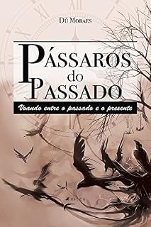 Livro Pássaros do passado