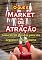 Livro O Que É Market De Atração