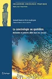 La  cancérologie au quotidien