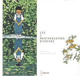Les  2 anniversaires d'Ariane