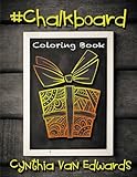 #Chalkboard #Coloring Book: #Chalkboard is Coloring Book #4 in the Adult Coloring Book Series Celebr by Cynthia Van Edwards