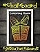 #Chalkboard #Coloring Book: #Chalkboard is Coloring Book #4 in the Adult Coloring Book Series Celebr by Cynthia Van Edwards