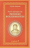 Petit recueil de pensées bouddhistes by