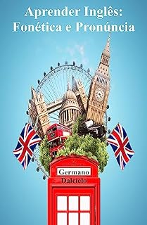 Livro Aprender Inglês: Fonética e Pronúncia