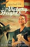 Front cover for the book Love Finds You in Victory Heights, Washington by Tricia Goyer