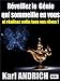 Réveillez le Génie qui sommeille en vous: Réalisez enfin tous vos rêves! (French Edition) by 