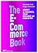The E-Commerce Book: About a channel that became an industry by Alexander Graf, Holger Schneider