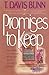 Promises to Keep (TJ Case Series #2) (Power and Politics) by