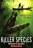 Menace From The Deep (Killer Species)
