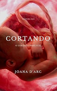 Livro Cortando: O Cordão Umbilical