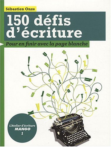 150 défis d'écriture by (Hardcover)