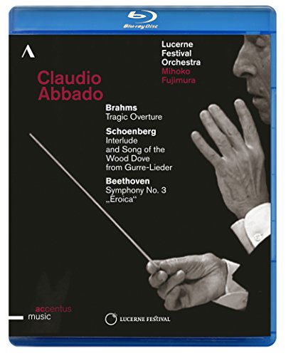 Claudio Abbado - Mihoko Fujimuta : Lucerne festival Orchestra : Brahms tragic Overture - Schoenberg : Interlude and song of the Wood Dove - Beethoven : Symphony n°3 Eroica