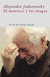 El maestro y las magas (El Ojo del Tiempo) (Spanish Edition)