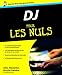 DJ pour les nuls by