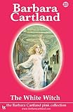 Front cover for the book The White Witch by Barbara Cartland