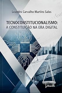 Livro Tecnoconstitucionalismo: A Constituição na Era Digital